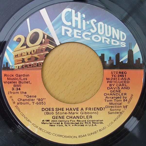 Gene Chandler - Does She Have A Friend? / Let Me Make Love To You