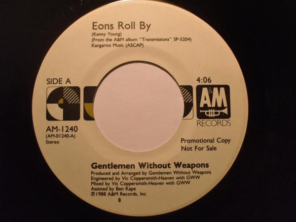 Gentlemen Without Weapons - Eons Roll By