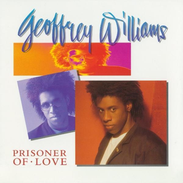 Geoffrey Williams - Prisoner Of Love