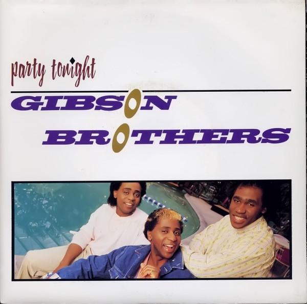 Gibson Brothers - Party Tonight