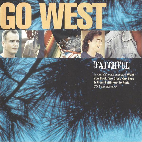 Go West - Faithful
