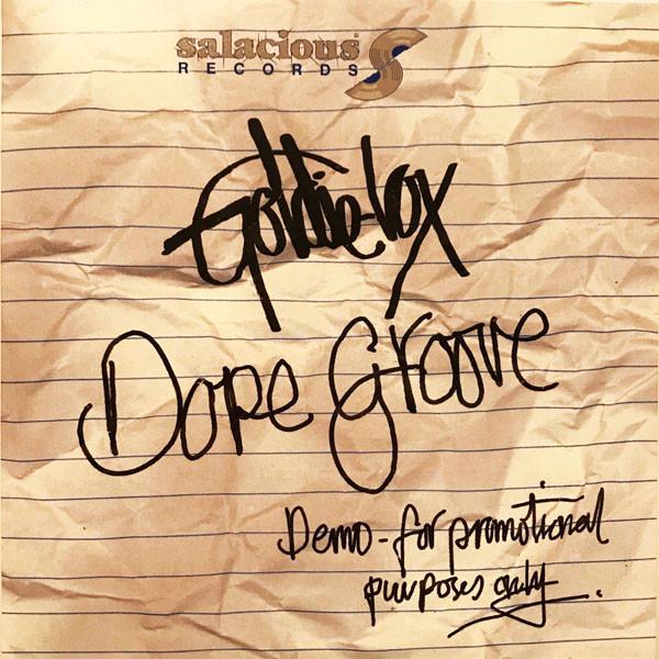 Goldie-Lox - Dope Groove