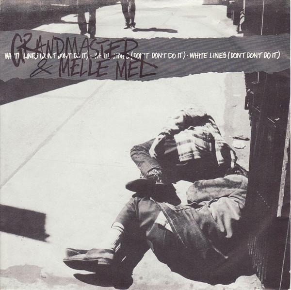Grandmaster Flash & Melle Mel - White Lines (Don't Don't Do It)