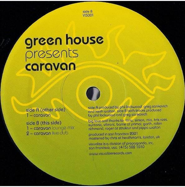 Green House - Caravan