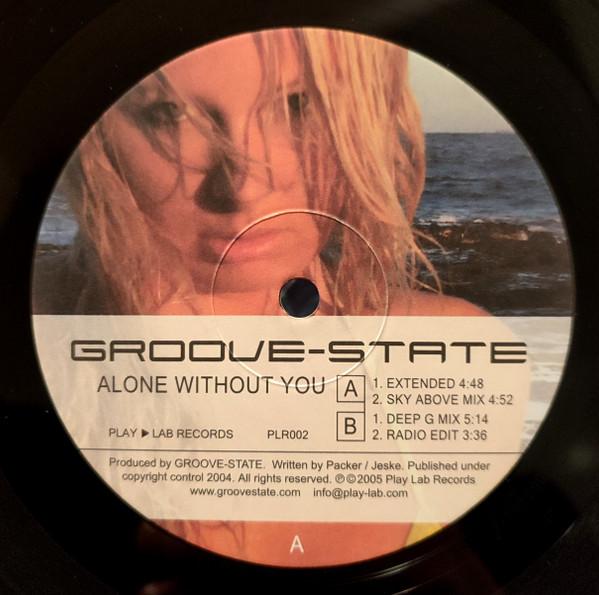 Groove-State - Alone Without You