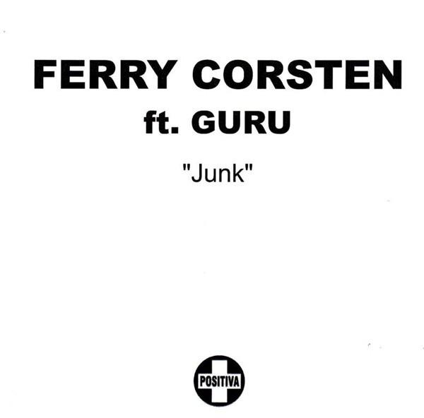 Guru, Ferry Corsten - Junk