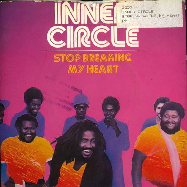 Inner Circle - Stop Breaking My Heart