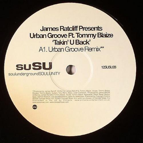 James Ratcliff, Urban Groove  - Takin' U Back