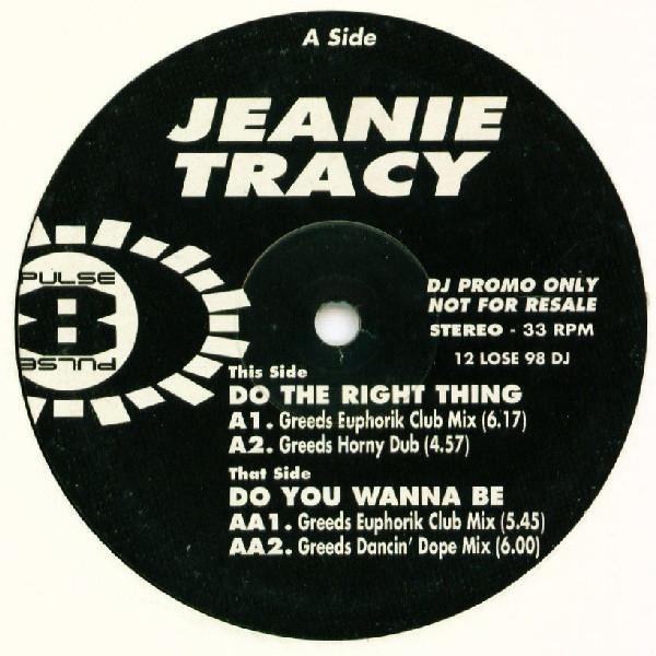 Jeanie Tracy - Do The Right Thing / Do You Wanna Be