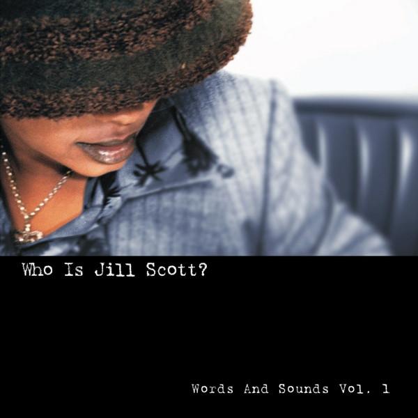 Jill Scott - Who Is Jill Scott? (Words And Sounds Vol. 1)