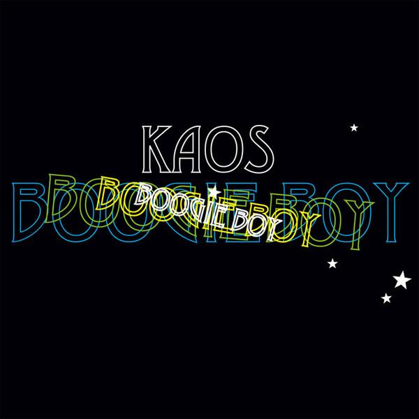 Kaos  - Boogie Boy