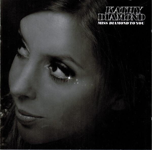 Kathy Diamond - Miss Diamond To You