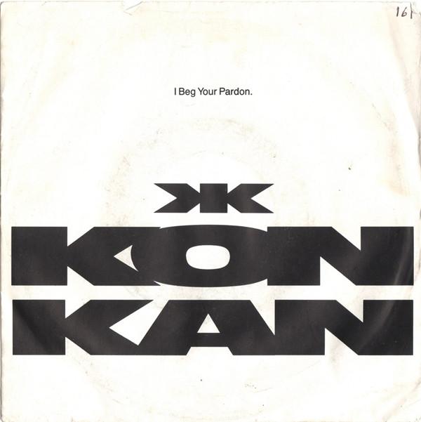 Kon Kan - I Beg Your Pardon