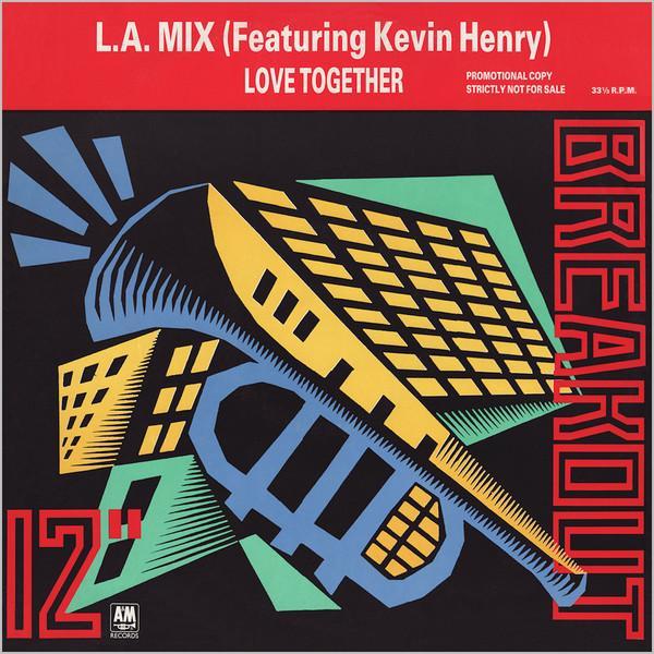 L.A. Mix, Kevin Henry - Love Together