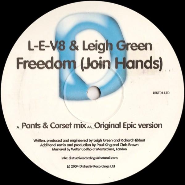 L-E-V8 & Leigh Green - Freedom (Join Hands)