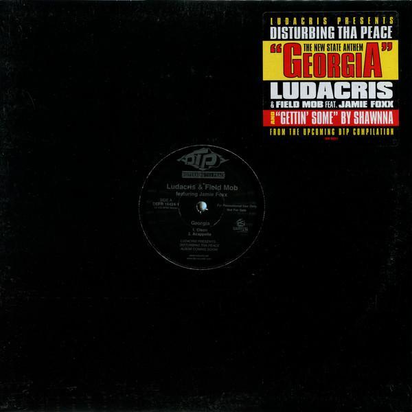 Ludacris, Field Mob, Shawnna - Georgia / Gettin' Some