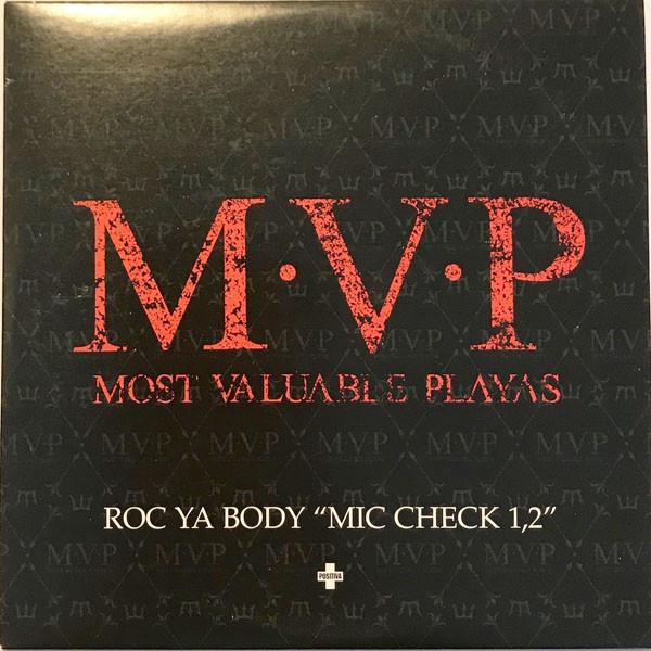 M.V.P. - Roc Ya Body 'Mic Check 1,2'