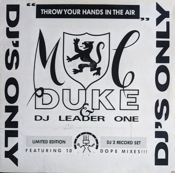 MC Duke, DJ Leader 1 - Throw Your Hands In The Air