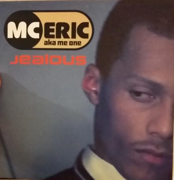 MC Eric - Jealous / R U Conscious