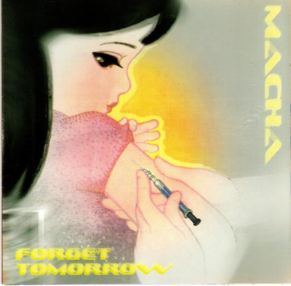 Macha  - Forget Tomorrow