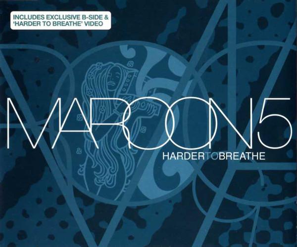 Maroon 5 - Harder To Breathe