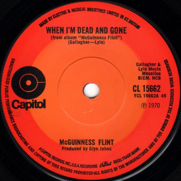 McGuinness Flint - When I'm Dead And Gone