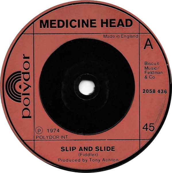 Medicine Head (2) - Slip And Slide