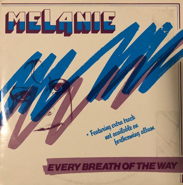 Melanie  - Every Breath Of The Way