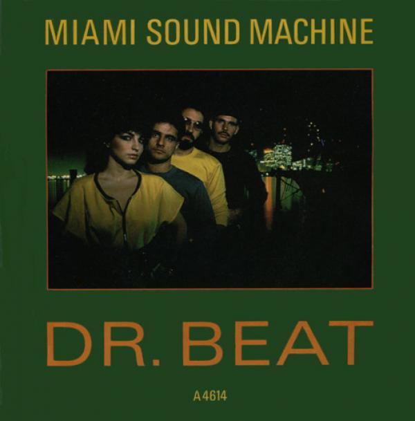 Miami Sound Machine - Dr. Beat