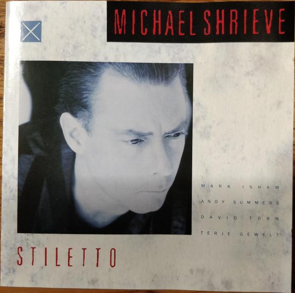 Michael Shrieve - Stiletto