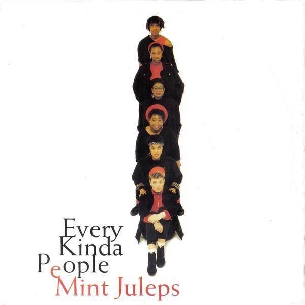 Mint Juleps - Every Kinda People