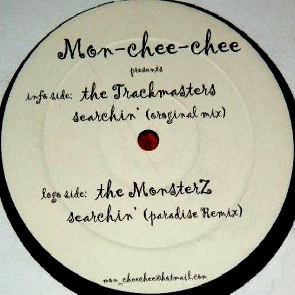 Mon-Chee-Chee - The Trackmasters Searchin'