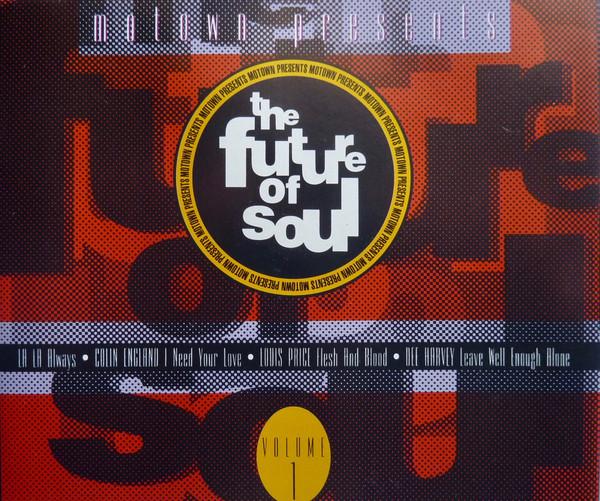  - Motown Presents The Future Of Soul Volume 1