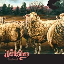 My Jerusalem - Gone For Good