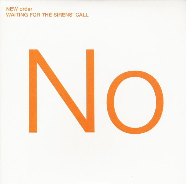 New Order - Waiting For The Sirens' Call