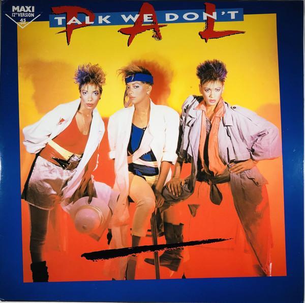 Pal  - Talk We Don't
