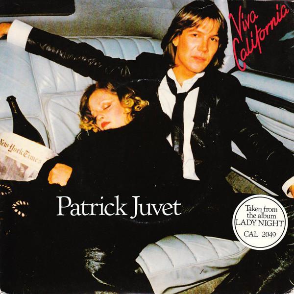 Patrick Juvet - Viva California