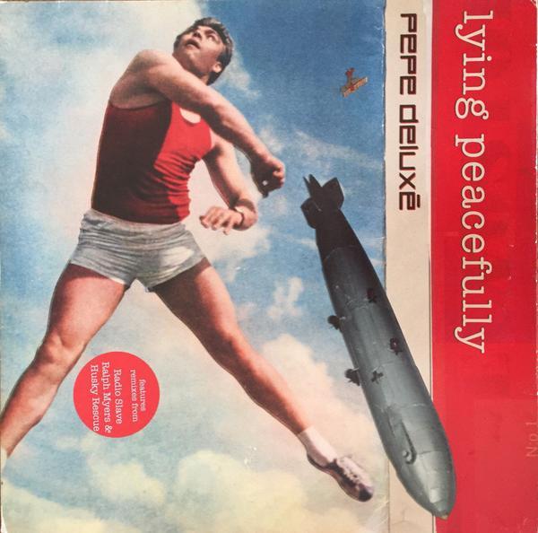 Pepe Deluxé - Lying Peacefully