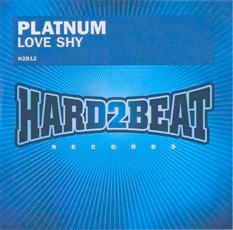 Platnum (3) - Love Shy