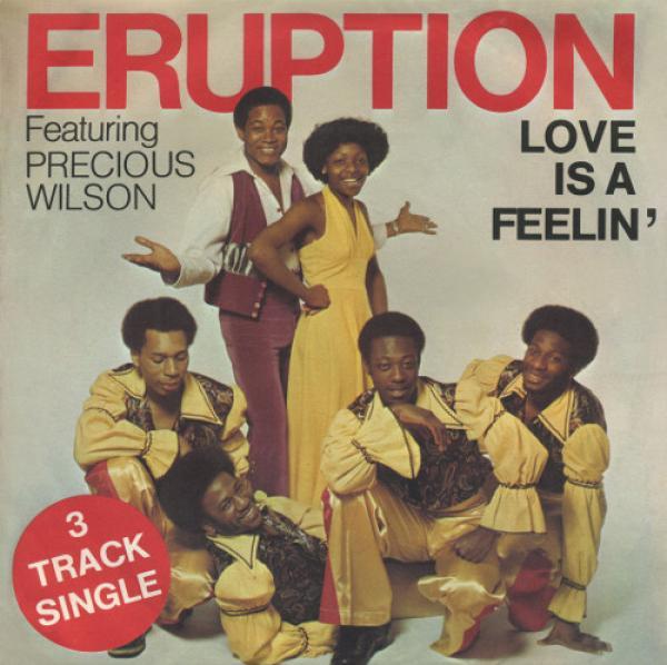 Precious Wilson, Eruption  - Love Is A Feelin'