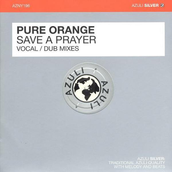 Pure Orange - Save A Prayer