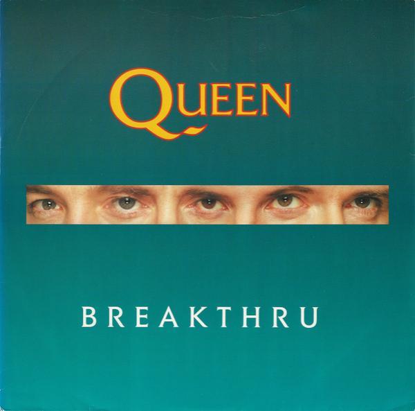 Queen - Breakthru