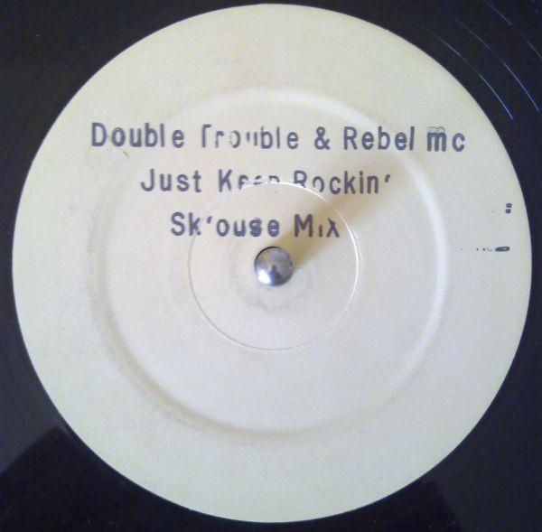 Rebel MC, Double Trouble - Just Keep Rockin'