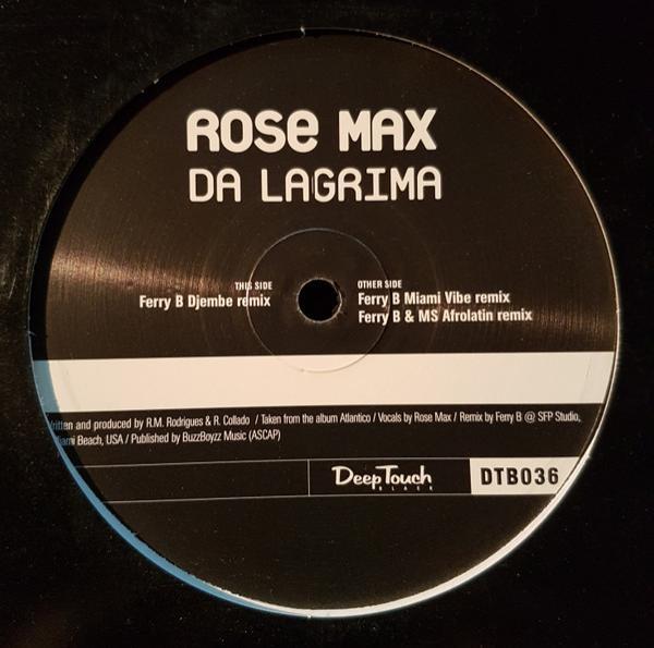 Rose Max - Da Lagrima
