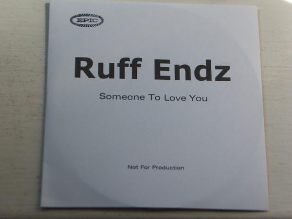 Ruff Endz - Someone To Love You