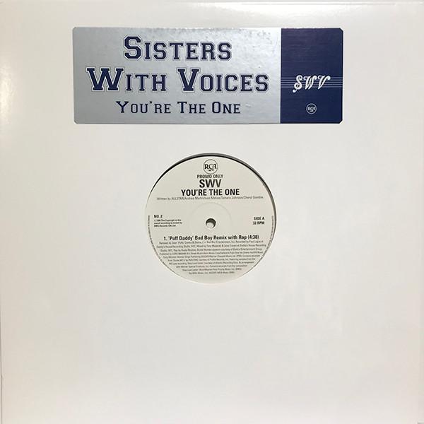 SWV - You're The One / Remixes