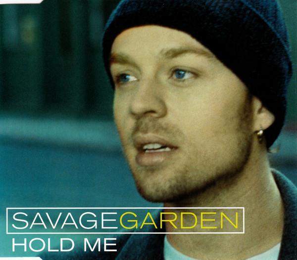 Savage Garden - Hold Me