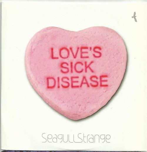 Seagull Strange - Love's Sick Disease
