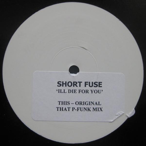 Shortfuse - I'll Die For You
