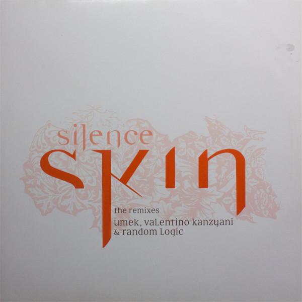 Silence  - Skin (Remixes)